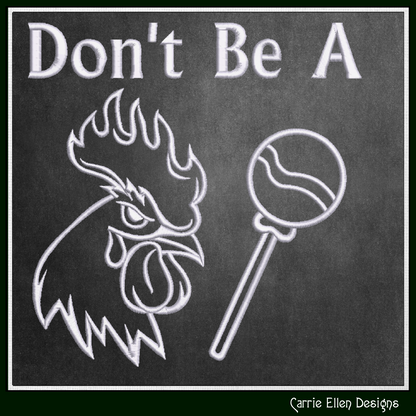 Don’t Be A Cock Sucker – Snarky Machine Embroidery Design | Rooster & Lollipop Idiom Outline Pattern, 6 Sizes (3231)