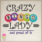 Crazy Bingo Lady Machine Embroidery Design. Proud Bingo Lady Embroidery, Bingo Balls Embroidery Pattern, 6 Sizes (0470)