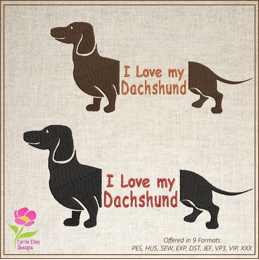 I Love My Dachshund Machine Embroidery Design – Dog Lover Gift, Sausage Dog Embroidery Pattern, 6 Sizes (0489)