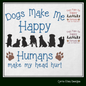 Dogs Make Me Happy Machine Embroidery Design – Funny Dog Saying – Humans Hurt My Head – 6 Sizes (1245)