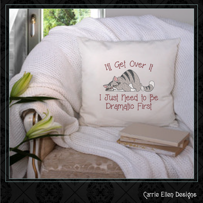 I Just Need to Be Dramatic Machine Embroidery Design – Funny Cat Cartoon Saying, Cat Lover Gift, 8 Sizes (1074)