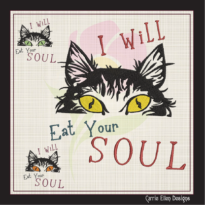Eat Your Soul Cat Machine Embroidery Design – Evil Black Cat Design with Embroidered Sayings – Hungry Kitty Design – 8 Sizes (1010)