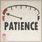 Patience on Empty Machine Embroidery Design – Funny Patience Meter, Sayings & Quotes, 8 Sizes (0344)