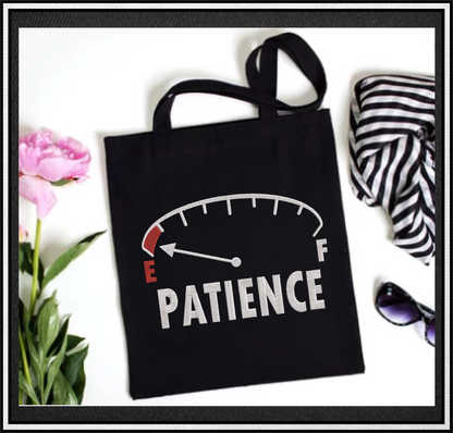 Patience on Empty Machine Embroidery Design – Funny Patience Meter, Sayings & Quotes, 8 Sizes (0344)