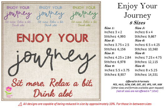 Enjoy Your Journey Machine Embroidery Design | Sit Relax Drink A Lot Funny Saying | Travel and Leisure Quotes Embroidery | 8 Sizes (0799)