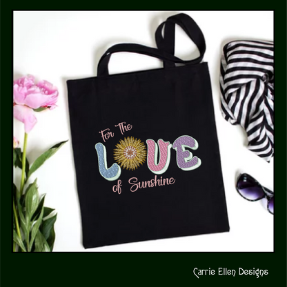 Sunshine Machine Embroidery Design | For the Love of Sunshine Saying | Positive Vibes & Happy Quotes | 6 Sizes (1747)