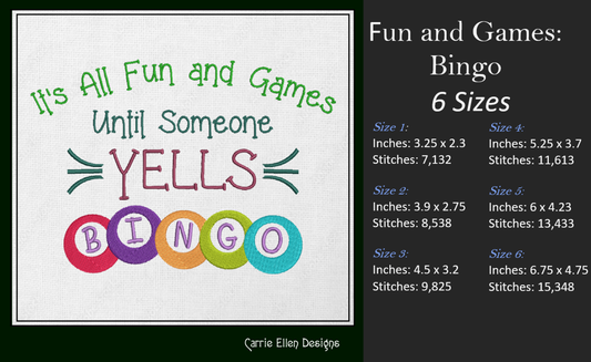 Fun Bingo Saying Machine Embroidery Design – "It's All Fun and Games Until Someone Yells BINGO" – 6 Sizes (1248)