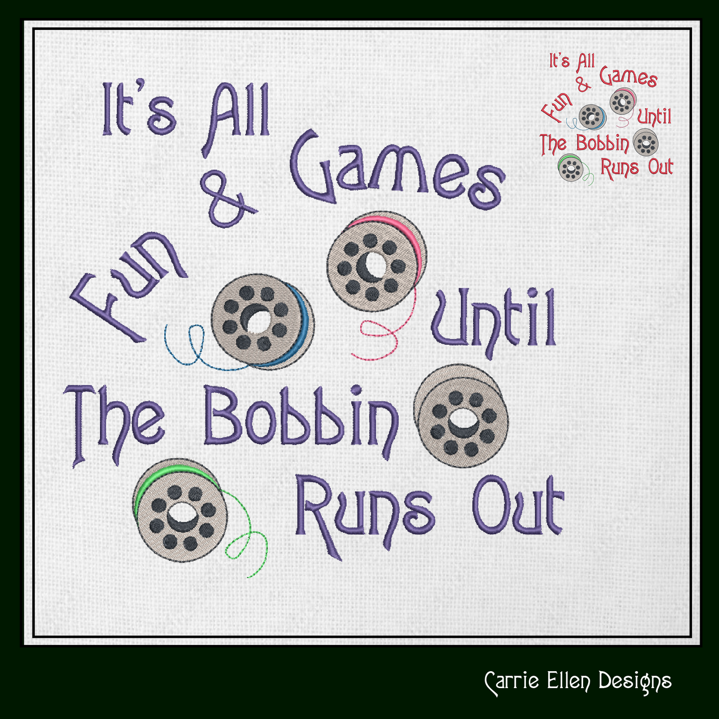 Bobbin Thread Machine Embroidery Design – "It's All Fun and Games" Humorous Sayings and Quotes, 6 Sizes (1254)