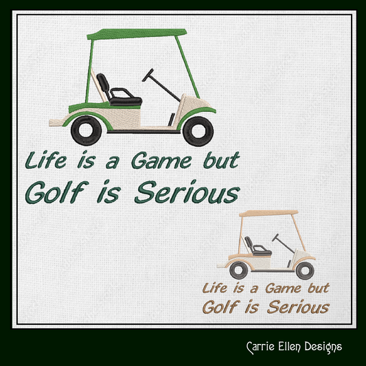 Golf Cart Machine Embroidery, Golf is Serious Machine Embroidery Design, Sport Embroidery, Golf Lover, Golf Life, 6 Sizes (0138)