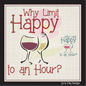 Happy Hour Embroidery Design | Why Limit Happy Machine Embroidery | Wine Glass Design | Funny Wine Saying | 8 Sizes (1120)