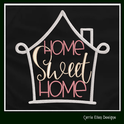 Home Sweet Home Machine Embroidery Design | Cozy Home Décor for Pillows, Towels & Apparel | 6 Sizes (1715)