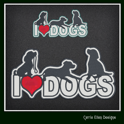 I Love Dogs Machine Embroidery Applique Design – I Heart Dogs Silhouette Pattern – 6 Sizes (1250)