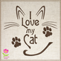 Cat Machine Embroidery Design, I Love my Cat Embroidery Quotes and Sayings, Animal Pet Embroidery Design, 8 Sizes (0893)