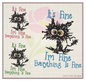 It’s Fine I’m Fine Cat Embroidery Design – Funny Neurotic Black Cat – Humorous Quote Machine Embroidery File, 8 Sizes (0651)