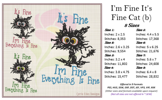 It’s Fine I’m Fine Cat Embroidery Design – Funny Neurotic Black Cat – Humorous Quote Machine Embroidery File, 8 Sizes (0651)