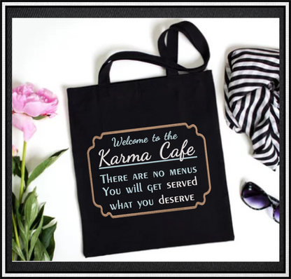Karma Cafe Machine Embroidery Design – Served What You Deserve Quote, Sassy Karma Saying, 4 Sizes (0472)