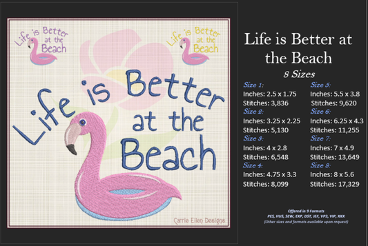 Life is Better at the Beach Machine Embroidery Design, Flamingo Pool Float Design, Summer Vacation Coastal Beach Lake, 8 Sizes (0829)