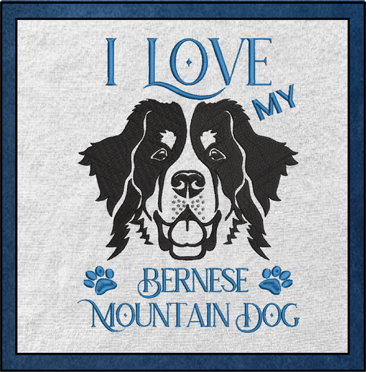 I Love my Bernese Mountain Dog Machine Embroidery Design, AKC Breed Embroidery Design, Dog Lover Embroidery, 8 Sizes (0336)