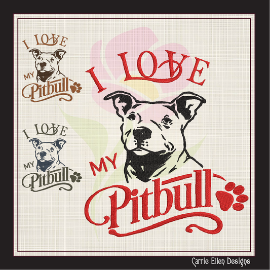 I Love My Pitbull Machine Embroidery Design, Dog Design, American Pit Bull Terrier, Pet Embroidery, 10 Sizes (0280)