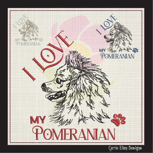I Love My Pomeranian Machine Embroidery Design, Dog Design, German Spitz Sled Dog, Pet Embroidery, 8 Sizes (0334)