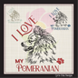 I Love My Pomeranian Machine Embroidery Design, Dog Design, German Spitz Sled Dog, Pet Embroidery, 8 Sizes (0334)