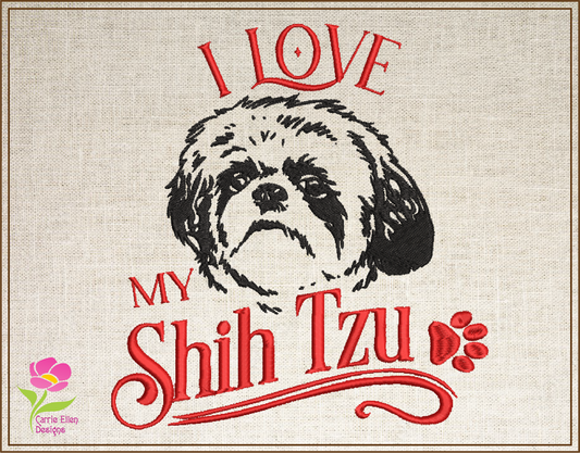 I Love My Shih Tzu Dog Machine Embroidery Design, Dog Breed Embroidery Design, Dog Lover Embroidery Designs, 8 Sizes (0338)
