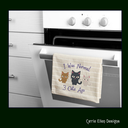 I Was Normal 3 Cats Ago Cat Embroidery Design – Funny Cartoon Saying for Cat Lovers, 8 Sizes (1078)