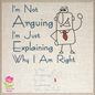 I’m Not Arguing Just Explaining Machine Embroidery Design | Funny Sayings Quote Pattern | Humor Embroidery Design | 8 Sizes (0655)