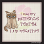 Grumpy Cat Machine Embroidery Design – Patience Tested Negative Sarcastic Funny Quote – 6 Sizes (1193)