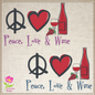 Peace Love Wine Machine Embroidery Design | Wine Lover Embroidery Pattern | Humorous Sayings and Quotes | 8 Sizes (0812)