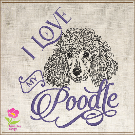 I Love My Poodle Machine Embroidery Design, Dog Embroidery Design, 8 Sizes (0350)