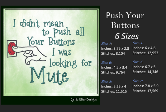 Push Your Mute Button Machine Embroidery Design | Funny Quote with Finger Pushing Button | 6 Sizes (1718)