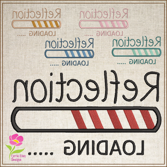 Reflection Loading Machine Embroidery Design | Funny Tech-Inspired Saying | Humorous Mirror Image Embroidery | 6 Sizes (0593)