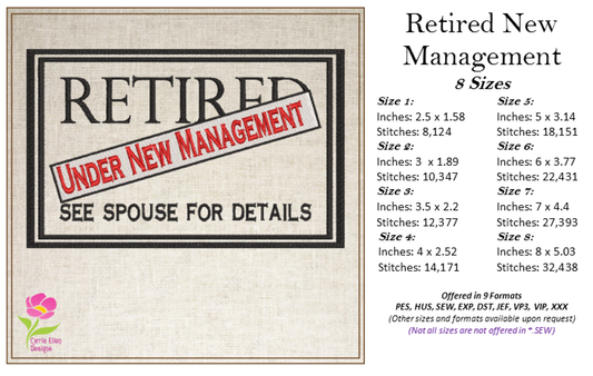 Retired Under New Management Embroidery Design – Funny Retired Sayings, Machine Embroidery Design, 8 Sizes (0345)