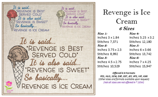 Revenge is Ice Cream Machine Embroidery Design | Served Cold Funny Saying | Humorous Quotes and Sayings | 6 Sizes (0706)