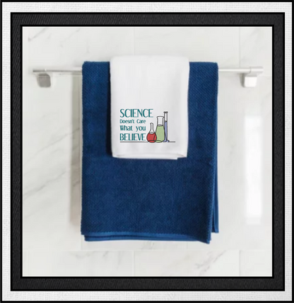 Science Doesn’t Care Machine Embroidery Design, Believe Science Sayings Embroidery Design, Embroidered Sayings Design, 8 Sizes (0382)