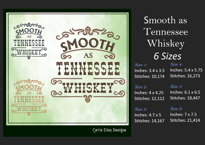 Smooth as Tennessee Whiskey Machine Embroidery Design | Classic Country Saying for T-Shirts, Towels & More | 6 Sizes (1722)