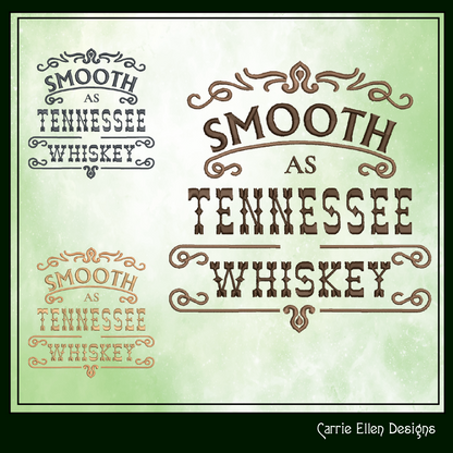 Smooth as Tennessee Whiskey Machine Embroidery Design | Classic Country Saying for T-Shirts, Towels & More | 6 Sizes (1722)