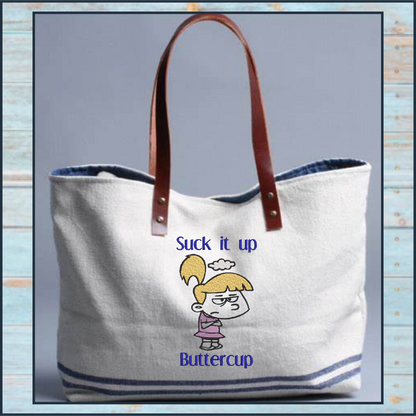 Suck it up Buttercup Machine Embroidery Design | Grumpy Little Girl Sketch | Funny Sarcastic Sayings and Quotes | 8 Sizes (0809)