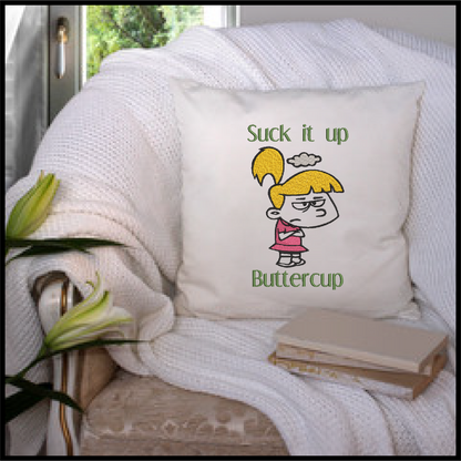 Suck it up Buttercup Machine Embroidery Design | Grumpy Little Girl Sketch | Funny Sarcastic Sayings and Quotes | 8 Sizes (0809)