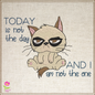 Today is Not The Day Machine Embroidery Design | Grumpy Cat Funny Saying | Sarcastic Humor Embroidery Quotes | 6 Sizes (0797)