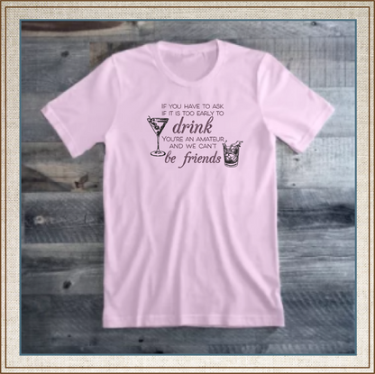 Too Early to Drink Machine Embroidery Design | Martini Bourbon Cocktail Saying | Funny Quotes and Humor Embroidery | 6 Sizes (0704)