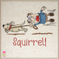 Walking the Dog Machine Embroidery Design | Dog and Squirrel Humor | Funny Quotes and Sayings | 6 Sizes (0726)