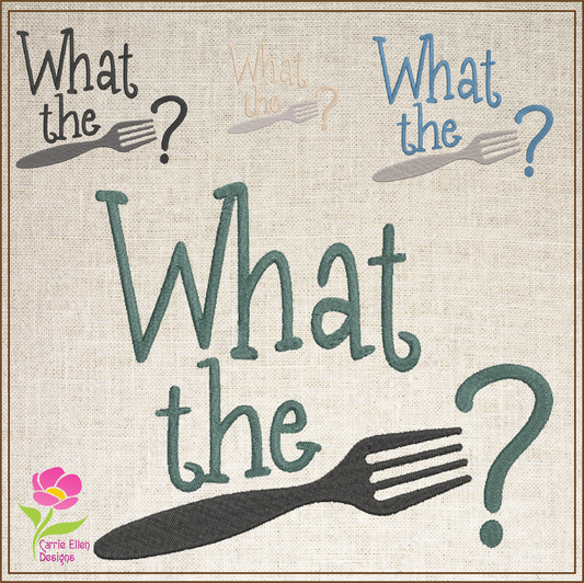 What the Fork Machine Embroidery Design | Sarcastic Quote | Table Utensil Saying | 6 Sizes (0693)