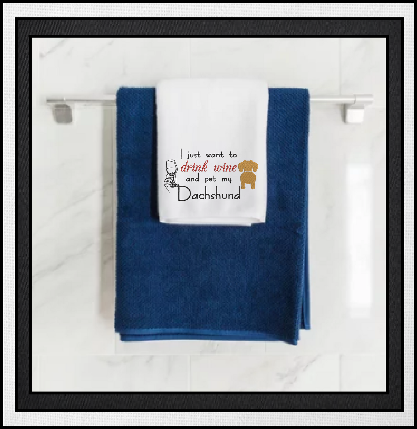 Wine and Dachshund Embroidery Design – Drink Wine & Pet My Dachshund Quote, Dog Lover Machine Embroidery, 4 Sizes (0433)