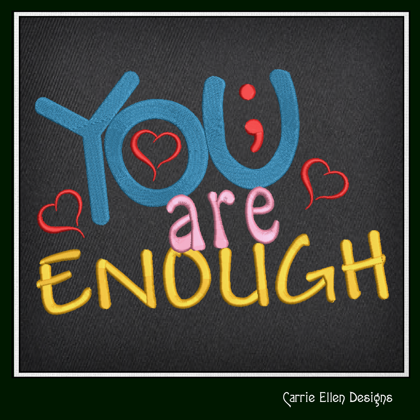 You Are Enough Machine Embroidery Design | Inspirational Quote for Positive Mindset | Woke Saying for Apparel, Gifts & Decor | 6 Sizes (1751)
