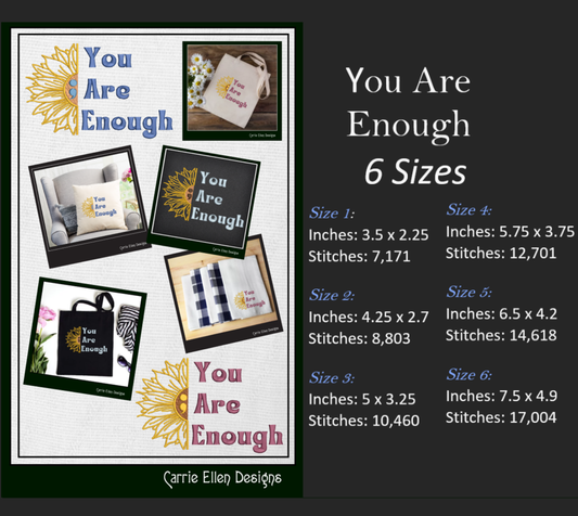 You Are Enough Sunflower Machine Embroidery Design | Inspirational Quote with Floral Art | Positive Woke Saying | 6 Sizes (1753)