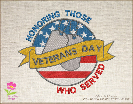 Veteran's Day Machine Embroidery Design, Honoring Those Who Served Machine Embroidery Design, 6 Sizes (0258)
