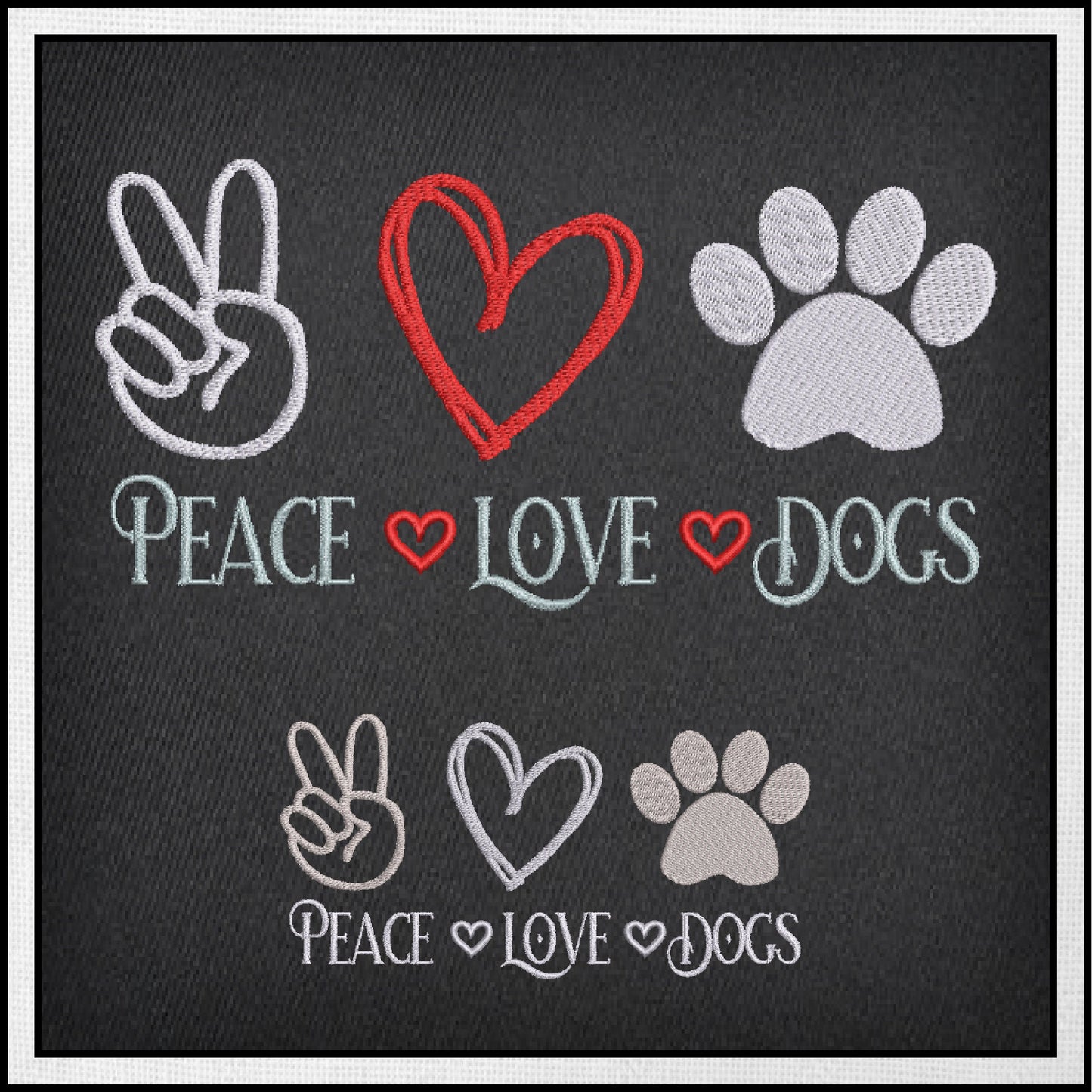 Peace Love and Dogs Sayings Machine Embroidery Design, Dog Embroidery Design, Embroidered Sayings Design, 8 Sizes (0386)