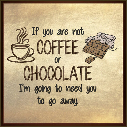 Coffee or Chocolate? Funny Machine Embroidery Design Saying – Snarky Quote for Décor & Gifts, 4 Sizes (0460)